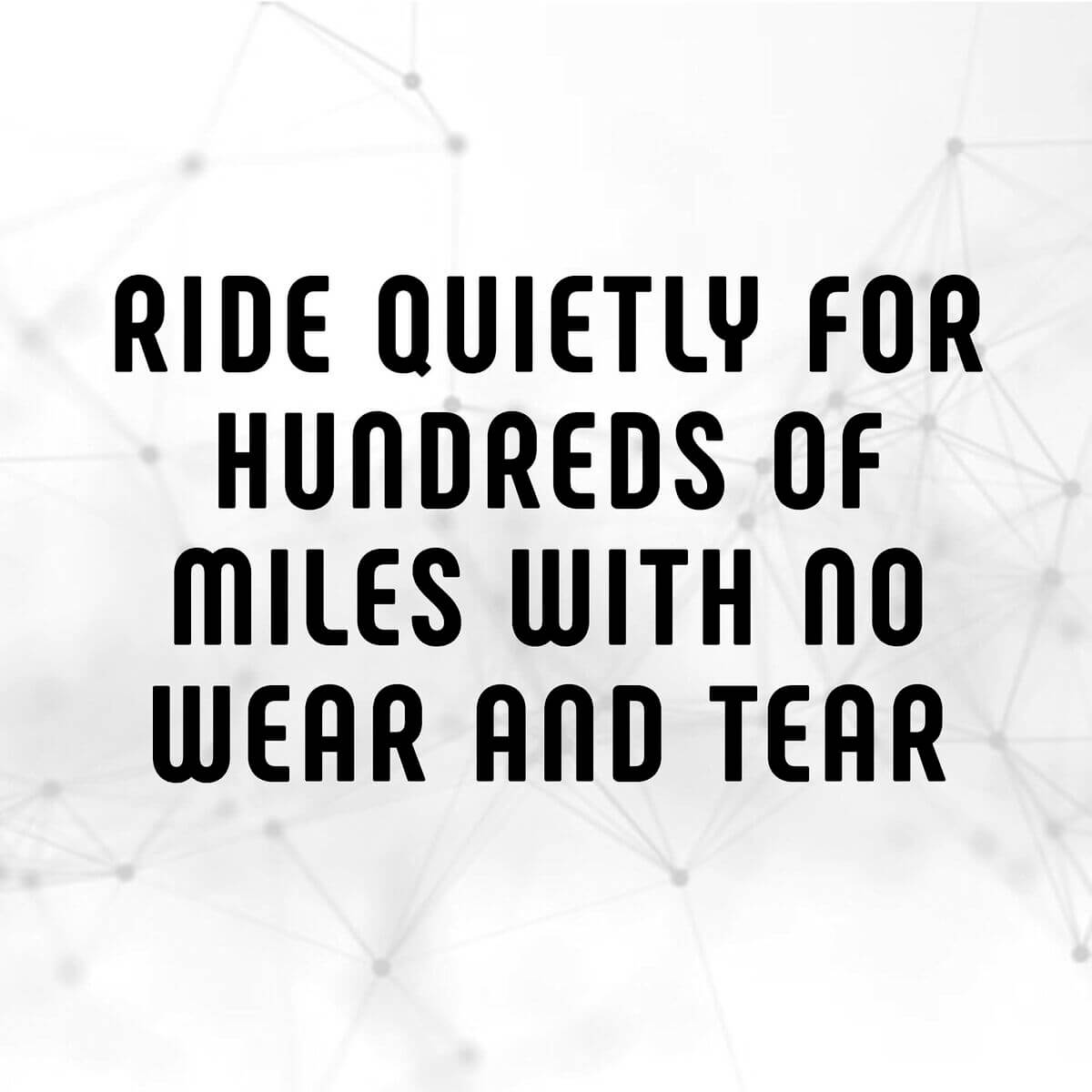 Text image promoting durability and quiet riding for long distances in outdoor adventures.