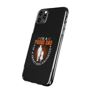 Phone Case Dad Of a Smart Ass Daughter